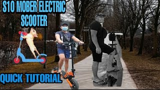 ELECTRIC SCOOTER  S10 MOBER 36V  QUICK TUTORIAL  Aldrin Manalo [upl. by Nooj486]