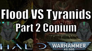 You are STILL WRONG about The Flood VS The Tyranids  HALO Warhammer 40k [upl. by Charmion]