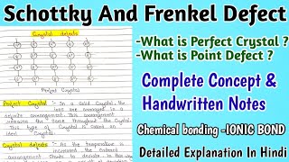 Crystal Defects  Point Defect  Schottky amp Frenkel Defect  Perfect Crystal ionicbond chemistry [upl. by Rosalia]