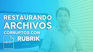 Restaurando archivos corruptos con Rubrik [upl. by Akselav760]