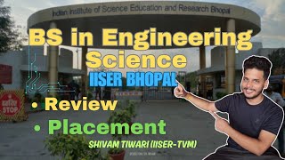 BS in Engineering Science IISER Bhopal  computer science  data science  placement  iat iiser [upl. by Brosy156]