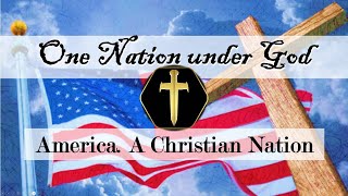 One Nation Under God The True Christian Founding of America [upl. by Eelirak]