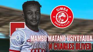 MAMBO MATANO USIYOYAFAHAMU KUHUSU MSHAMBULIAJI MPYA WA SIMBA YAO JEAN CHARLES OLIVER [upl. by Eisteb105]