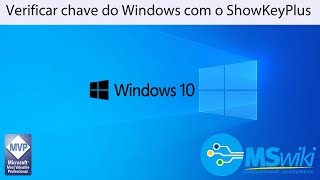 Windows 10  Verificar chave do Windows com o ShowKeyPlus [upl. by Airetak639]