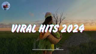 Viral Hits 2024 🍒️ TikTok Songs 2024 🎵 Tik Tok Music 2024 [upl. by Meihar]