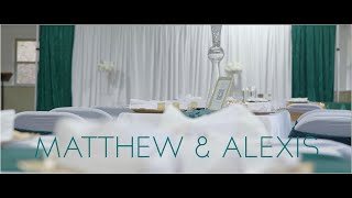 Matthew and Alexis Wedding Film [upl. by Rouvin]