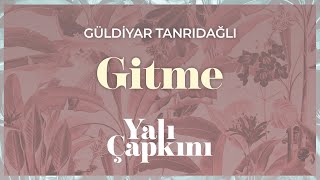 Gitme Yalı Çapkını Original Soundtrack Vol2  Güldiyar Tanrıdağlı [upl. by Annoyek314]