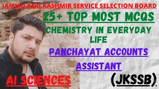 MCQs on CHEMISTRY IN EVERYDAY LIFELECT 04 PANCHAYAT ACCOUNTS ASSISTANT JKSSB [upl. by Hsevahb436]