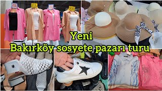 güncel bakırköy sosyete pazarı turu ‼️ kıyafet alışverişi  ayakkabı alışverişi  çeyiz alışverişi [upl. by Katie876]