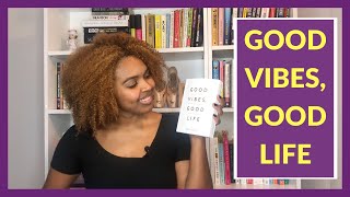 Good Vibes Good Life by Vex King  PropelHers Book Club [upl. by Annoik]