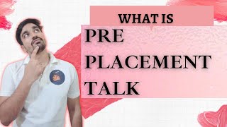 🔥WHAT IS PRE  PLACEMENT TALK🔥  VERY IMPORTANT SIDDHARTHA LIVE [upl. by Nitsa687]