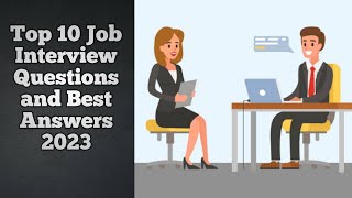 Top 10 Job Interview Questions and Best Answers 2023  English Speaking Conversationenglishjob [upl. by Artina986]