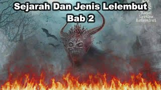 Sejarah Dan Jenis Lelembut Bab 2 [upl. by Nho]