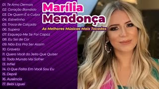 Marília Mendonça As 20 Mais tocadas 2022  As Melhores Musicas De Marília Mendonça [upl. by Birk]