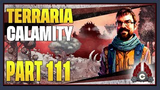 CohhCarnage Plays Terraria Calamity Mod First TimeRevengeance Difficulty  Part 111 [upl. by Chenay]