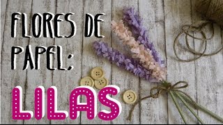 DIY Flores de papel lilas  paper lilacs [upl. by Andel]