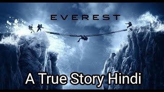 EVEREST 2015 Besd on true story Everest movie explain in hindiurdu Everest yaatra ki kahani [upl. by Lleon591]