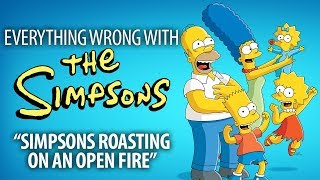 Everything Wrong With The Simpsons quotSimpsons Roasting On An Open Firequot [upl. by Suirtemid]