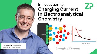 An introduction to charging current in electroanalytical chemistry [upl. by Broderick]