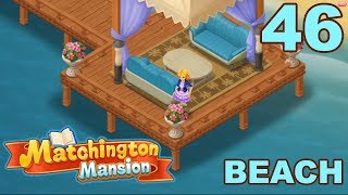 MATCHINGTON MANSION  STORY WALKTHROUGH  BEACH  PART 46 GAMEPLAY [upl. by Dionis]