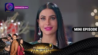 Ishq Ki Dastaan Naagmani  14 July 2023 Episode 341  Dangal TV [upl. by Adamo]