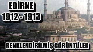 EDİRNENİN 19121913 YILLARINDAN GÖRÜNTÜLERİ tarih aboneol [upl. by Anelra]