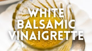 White Balsamic Vinaigrette Dressing [upl. by Hallett]