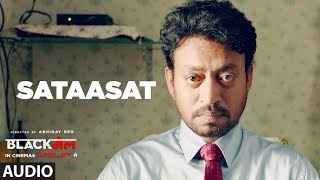 Sataasat Full Audio Song  Blackmail  Irrfan Khan  Amit Trivedi  Amitabh Bhattacharya [upl. by Eadie]