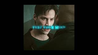 quotFREE Your MIND Neoquot  Matrix  Neo X Morpheus EDIT  VØJ Narvent  Memory Reboot [upl. by Nylrahc]