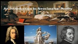 An Introduction to Neoclassical Poetry [upl. by Koffman]