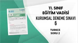 EĞİTİM VADİSİ 11 SINIF DENEME 6 A KİTAPÇIĞI TÜRKÇE Soru Çözümleri [upl. by Allimak99]