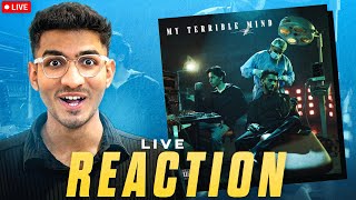 Reacting to MY TERRIBLE MIND TALHA ANJUM [upl. by Norm]