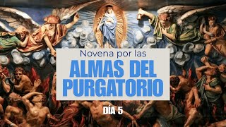 Novena Almas del Purgatorio  Día 5 [upl. by Sisto]