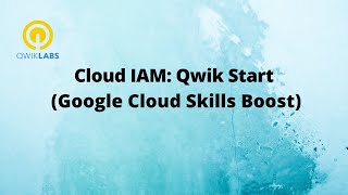 Cloud IAM Qwik StartGSP064 [upl. by Virginia]