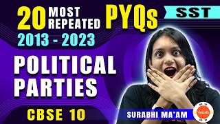 Most Repeated Questions from Political Parties 🔥 Class 10 SST PYQs [upl. by Buffum]