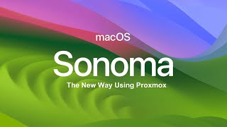 Hackintosh Sonoma Beta 2 The New Way Using Proxmox [upl. by Hovey]