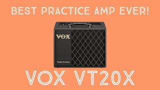 Best practice amp ever the Vox VT20X [upl. by Randall]