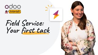 Your first Field Service task  Odoo Field Service [upl. by Mickie]