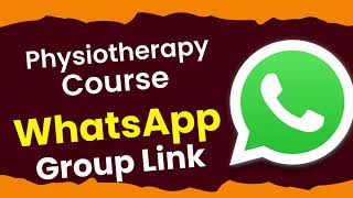 1000 Physiotherapy WhatsApp Group Links Active and Updated [upl. by Anneliese]