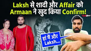 Armaan Malik ने पहली बार अपनी और Laksh Chaudhary की शादी पर दिया Reaction भड़के लोग लगा दी Class [upl. by Nytram]