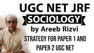 UGC NET JRF Sociology cleared by Areeb Rizvi  Strategy for Paper 1 and Paper 2 UGC NET [upl. by Samalla478]