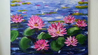 Blumen Malen Acryl Seerosen mit Malspachtel  Flowers Acrylic Painting Water Lilies Palette Knife [upl. by Tnelc]