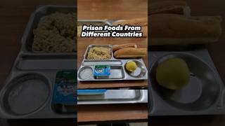 Prison Foods From Different Countries shorts [upl. by Carroll]