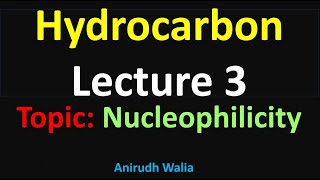 Hydrocarbons Class 11  nucleophilicity  jee organic chemistry  hydrocarbon  class 11 jee [upl. by Akkimat357]