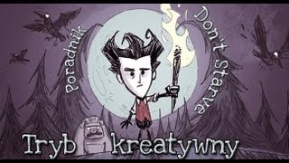 Dont Starve Poradnik  Jak włączyć tryb kreatywny [upl. by Sibbie]