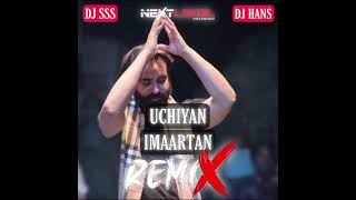 Uchiyan Imaartan  Babbu Maan  Dholmix  DJ SSS x DJ HANS [upl. by Nohtanhoj]