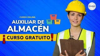 🔴 CURSO Auxiliar de Almacén ǀ COMPLETO Y GRATIS 2023 ✅ PARTE 2 [upl. by Tybalt348]