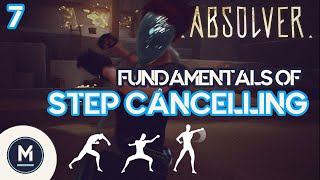 Absolver Fundamentals Ep 7  Step Cancelling [upl. by Libbey]