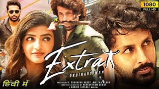 Extraordinary Man Movie Hindi Dubbed Release Update Extraordinary Man Confirm OTT Release Date [upl. by Spitzer]