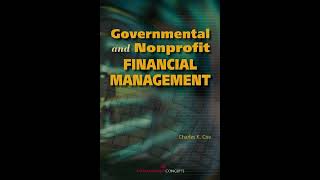 Governmental and Nonprofit Financial Management [upl. by Alehs]